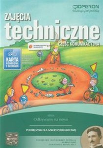 Picture of Zajęcia techniczne Podręcznik Część komunikacyjna szkoła podstawowa