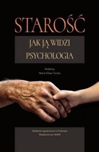 Picture of Starość Jak ją widzi psychologia