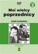 Polska książka : Moi wielcy... - Garri Kasparow