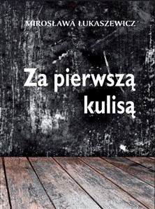 Obrazek Za pierwszą kulisą