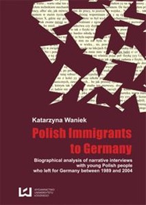 Obrazek Biographical analysis of narrative interviews with young Polish people who left for Germany between