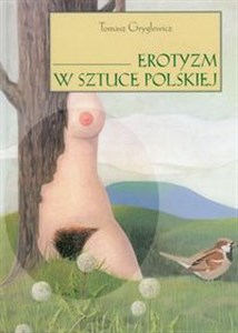 Obrazek Erotyzm w sztuce polskiej Malarstwo, rysunek, grafika