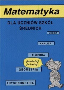 Picture of Matematyka dla uczniów szkół średnich
