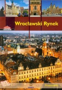 Picture of Wrocławski Rynek Przewodnik wersja polska