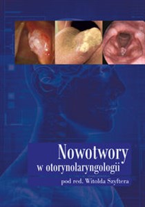 Obrazek Nowotwory w otorynolaryngologii