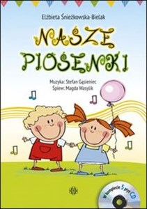 Picture of Nasze piosenki Książka z płytą CD