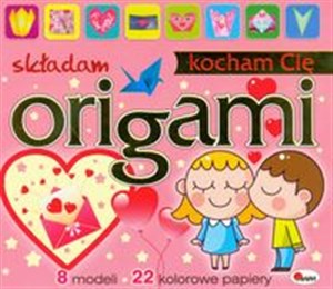 Obrazek Origami składam Kocham Cię 8 modeli, 22 kolorowe papiery