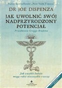 Polska książka : Jak uwolni... - Joe Dispenza