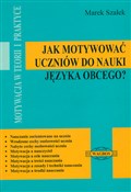 polish book : Jak motywo... - Marek Szałek