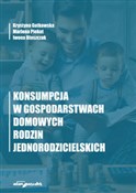 Książka : Konsumpcja... - Krystyna Gutkowska, Marlena Piekut, Iwona Błaszczak