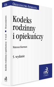 Obrazek Kodeks rodzinny i opiekuńczy Orzecznictwo Aplikanta