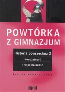 Picture of Powtórka z gimnazjum Historia powszechna 2 Nowożytność i współczesność