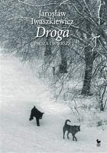 Obrazek Droga. Proza i wiersze