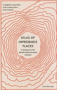 Picture of Atlas of Improbable Places