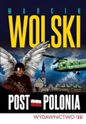 Książka : Post-Polon... - Marcin Wolski