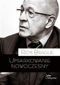 Umiarkowan... - Remi Brague -  books from Poland