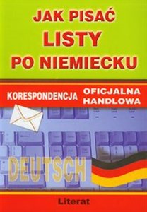 Picture of Jak pisać listy po niemiecku Korespondencja oficjalna korespondencja handlowa