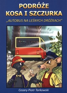 Picture of Podróże Kosa i Szczurka Autobus na leśnych dróżkach