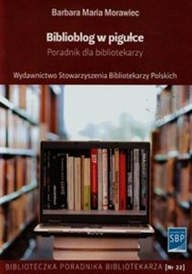 Picture of Biblioblog w pigułce Poradnik dla bibliotekarzy