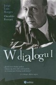 W dialogu ... - Jorge Luis Borges, Osvaldo Ferrari -  books from Poland