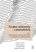 polish book : Trudne roz... - Karolina Wigura, Jarosław Kuisz, Wojciech Sadurski
