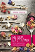 Metoda na ... - Zbigniew Przybylak -  Polish Bookstore 