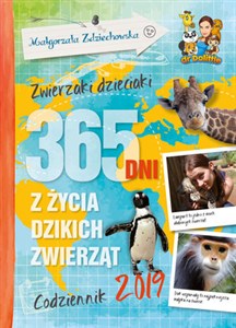 Picture of Zwierzaki dzieciaki. 365 dni z życia dzikich zwierząt. Codziennik 2019
