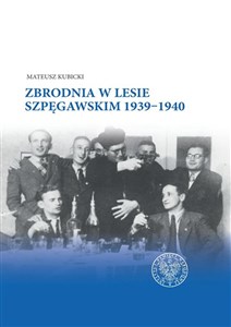 Picture of Zbrodnia w Lesie Szpęgawskim 1939-1940