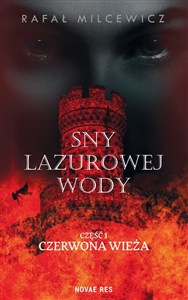 Obrazek Sny lazurowej wody Część 1 Czerwona wieża