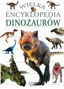 Obrazek Wielka encyklopedia dinozaurów