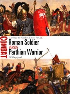 Picture of Roman Soldier vs Parthian Warrior Carrhae to Nisibis, 53 BC–AD 217