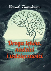 Obrazek Droga lęków, nadziei i wdzięczności