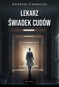 Lekarz, św... - Andrzej Chodacki -  books in polish 