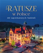Polska książka : Ratusze w ... - opracowanie zbiorowe