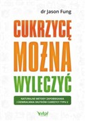 Książka : Cukrzycę m... - Jason Fung