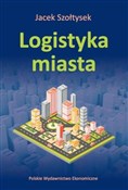 Logistyka ... - Jacek Szołtysek -  books in polish 