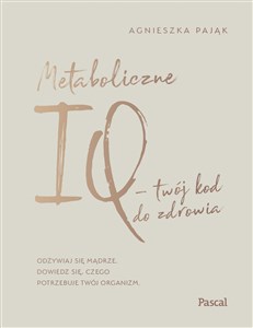 Obrazek Metaboliczne IQ - twój kod do zdrowia