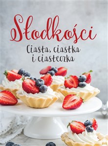 Obrazek Słodkości Ciasta, ciastka i ciasteczka