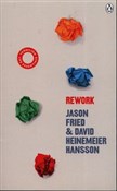 ReWork - Jason Fried, David Heinemeier Hansson - Ksiegarnia w UK