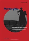 Polska książka : Ameryka Re... - Filip Lipiński