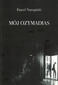 Mój Ozyman... - Paweł Nurzyński -  Książka z wysyłką do UK