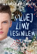 Każdej zim... - Natalia Fromuth -  foreign books in polish 