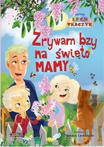 Picture of Zrywam bzy na święto mamy.Bajka edukacyjna.