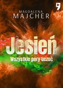 Zobacz : Jesień. Ws... - Magdalena Majcher