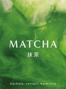 Picture of Matcha Kuchnia energia harmonia