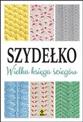 Zobacz : Szydełko. ... - Opracowanie zbiorowe