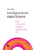 Inteligenc... - Piotr Kulas -  Polish Bookstore 