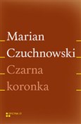 Czarna kor... - Marian Czuchnowski -  foreign books in polish 