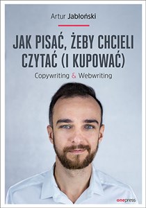 Picture of Jak pisać, żeby chcieli czytać (i kupować) Copywriting & Webwriting