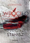 Wróciło - Justyna Stanisz - Ksiegarnia w UK